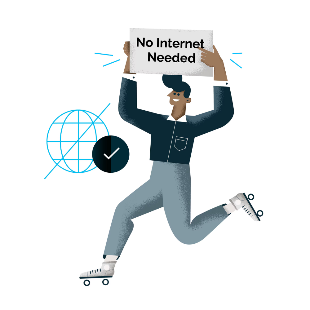 Person on roller skates holds a sign reading 'No Internet Needed,' signaling offline access.